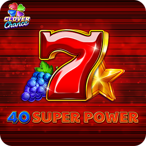 40 SUPER CLOVER
