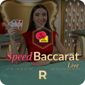 SPEED BACCARAT R