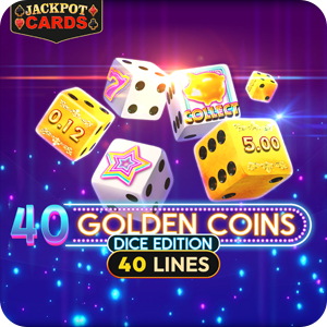 40 GOLDEN COINS DICE EDITION