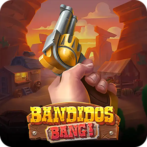 BANDIDOS BANG